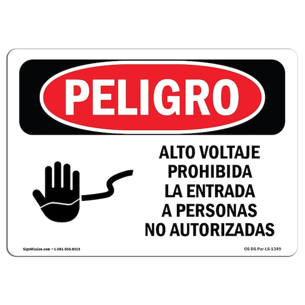 OSHA Danger, High Voltage Unauthorized Spanish, 5in X 3.5in Decal, 10PK, OS-DS-D-35-LS-1349-10PK